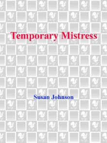      Temporary Mistress