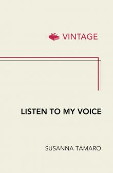      Listen to My Voice