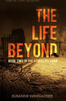      The Life Beyond