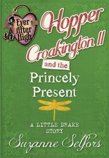      Hopper Croakington II and the Princely Present