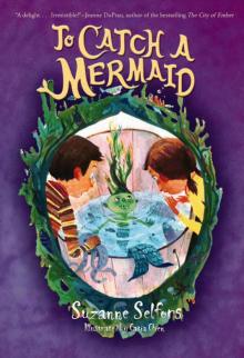      To Catch a Mermaid