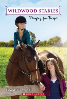      Playing for Keeps
