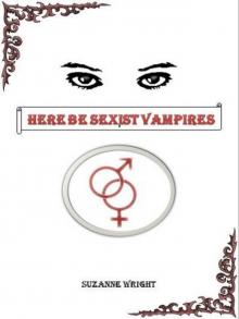      Here Be Sexist Vampires