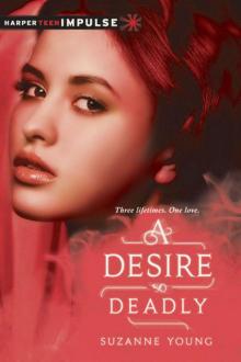      A Desire So Deadly