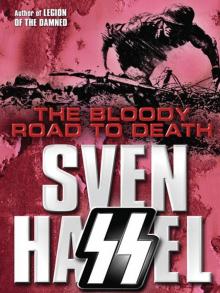      The Bloody Road To Death (Cassell Military Paperbacks)