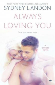      Always Loving You