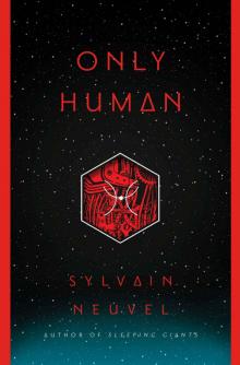     Only Human_The Themis Files