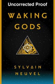      Waking Gods