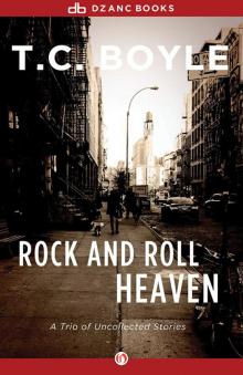      Rock and Roll Heaven: A Trio of Uncollected Stories