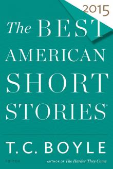      The Best American Short Stories 2015