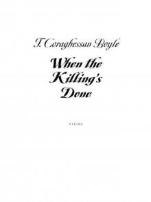      When the Killing's Done