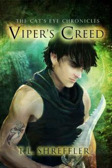      Viper's Creed (The Cat's Eye Chronicles)