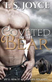      Coveted by the Bear