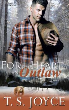      For the Heart of an Outlaw