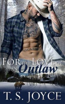      For the Love of an Outlaw