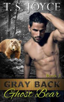      Gray Back Ghost Bear