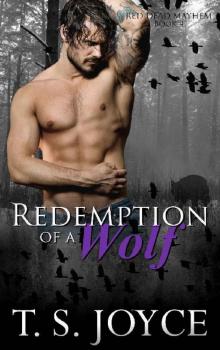      Redemption of a Wolf