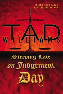      Sleeping Late on Judgement Day