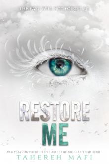      Restore Me