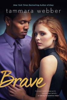      Brave