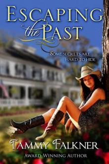      Escaping the Past