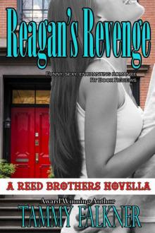      Reagan's Revenge and Ending Emily's Engagement