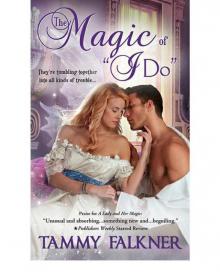      The Magic of  I Do