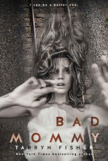      Bad Mommy