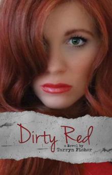      Dirty Red