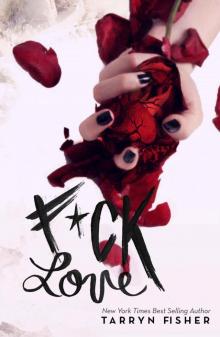      F*ck Love
