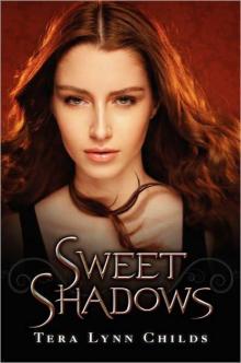      Sweet Shadows