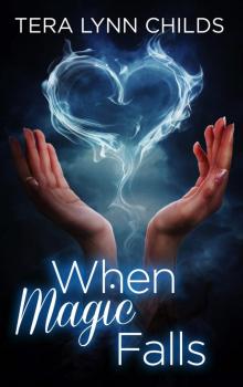      When Magic Falls