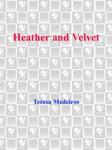      Heather and Velvet