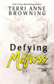      Defying Her Mafioso