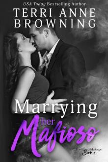      Marrying Her Mafioso