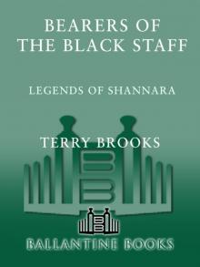      Bearers of the Black Staff