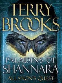      Paladins of Shannara: Allanon's Quest