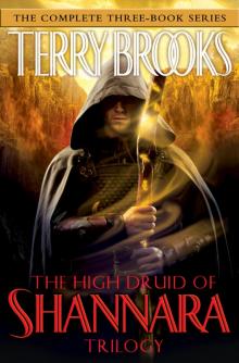      The High Druid of Shannara Trilogy