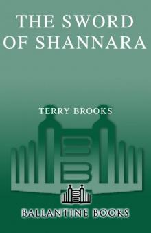      The Sword of the Shannara and the Elfstones of Shannara