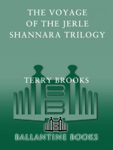      The Voyage of the Jerle Shannara Trilogy