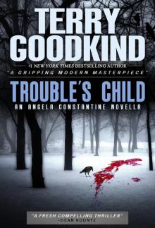      Trouble's Child