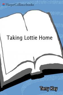      Taking Lottie Home