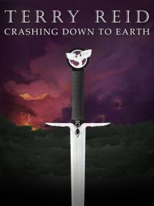      Crashing Down to Earth
