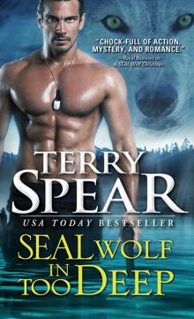      SEAL Wolf in Too Deep