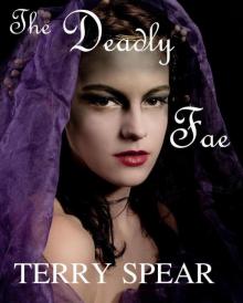      The Deadly Fae