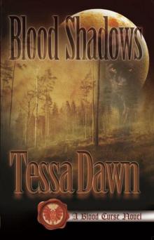      Blood Shadows