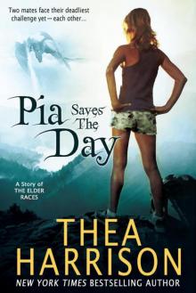      Pia Saves the Day