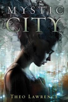      Mystic City