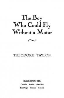      The Boy Who Could Fly Without a Motor
