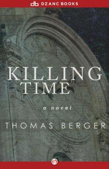      Killing Time: A Novel